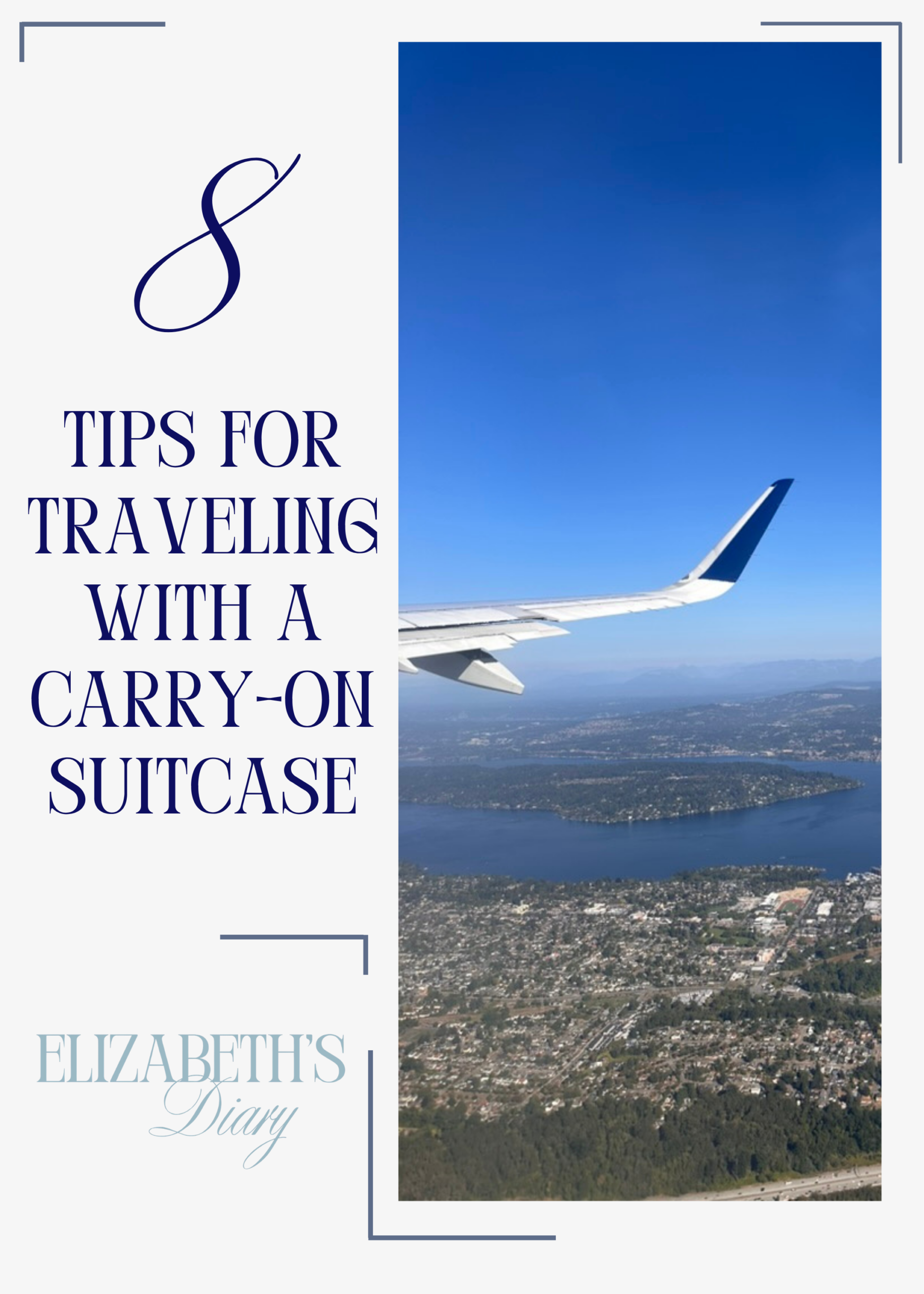 8 tips for traveling with a carry on suitcase