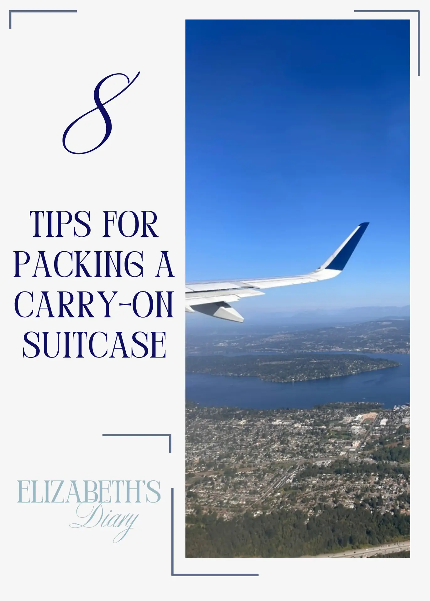 8 Tips For packing a carry-on suitcase